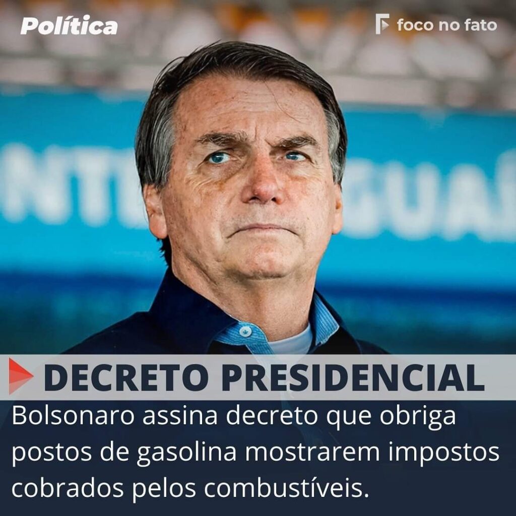 Decreto de Bolsonaro obriga postos a detalhar preços dos combustíveis e impostos