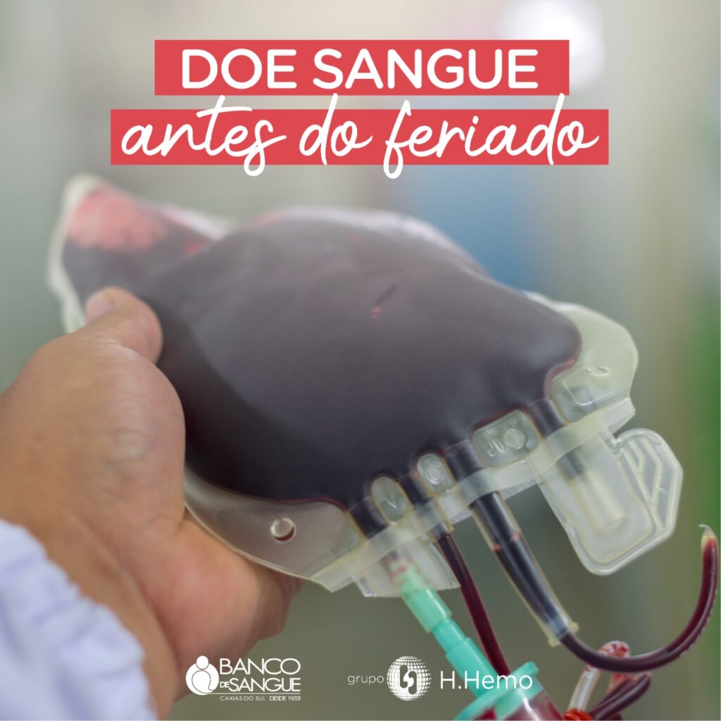 Banco de Sangue alerta para doação antes do feriado.