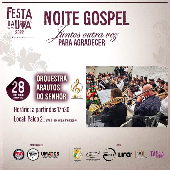 A Orquestra Arautos do Senhor estará conosco na Noite Gospel Festa da Uva 2022.